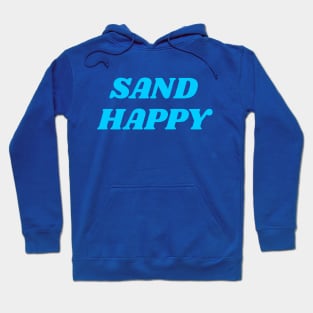 Sand Happy Hoodie